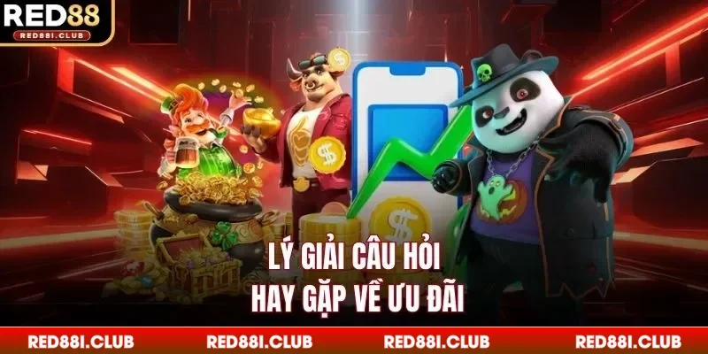 Lý giải câu hỏi thường gặp về hoạt động ưu đãi nạp đầu